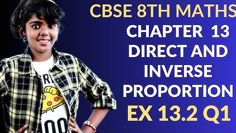 Ex 13.2 q1 Chapter 13 Direct and Inverse proportion class 8 math NCERT Syllabus in English