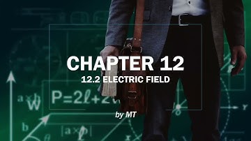 Electrostatics: Electric field | STPM Physics