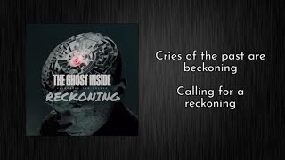 The Ghost Inside - &quot;Reckoning&quot; with lyrics on screen