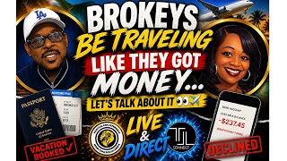 Brokeys Be Traveling Like They Got Money | The Truth About Fake Flexing 📱