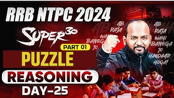 RRB NTPC Reasoning Classes 2024 | Puzzle Reasoning | Day - 24 | RRB NTPC Reasoning By Pulkit Sir