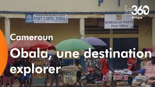 Obala, un nom de savane qui sent bon les grillades et le poisson d’eau douce