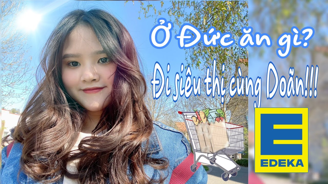 [DU HỌC ĐỨC 🇩🇪] Ở ĐỨC ĂN GÌ? | ĐI SIÊU THỊ CÙNG DOÃN | doanx