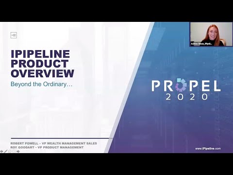 Propel 2020 | iPipeline Product Overview