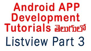 Android ListView part 3 in telugu new activity | ANDROID APP DEVELOPMENT TUTORIALS IN TELUGU - 9