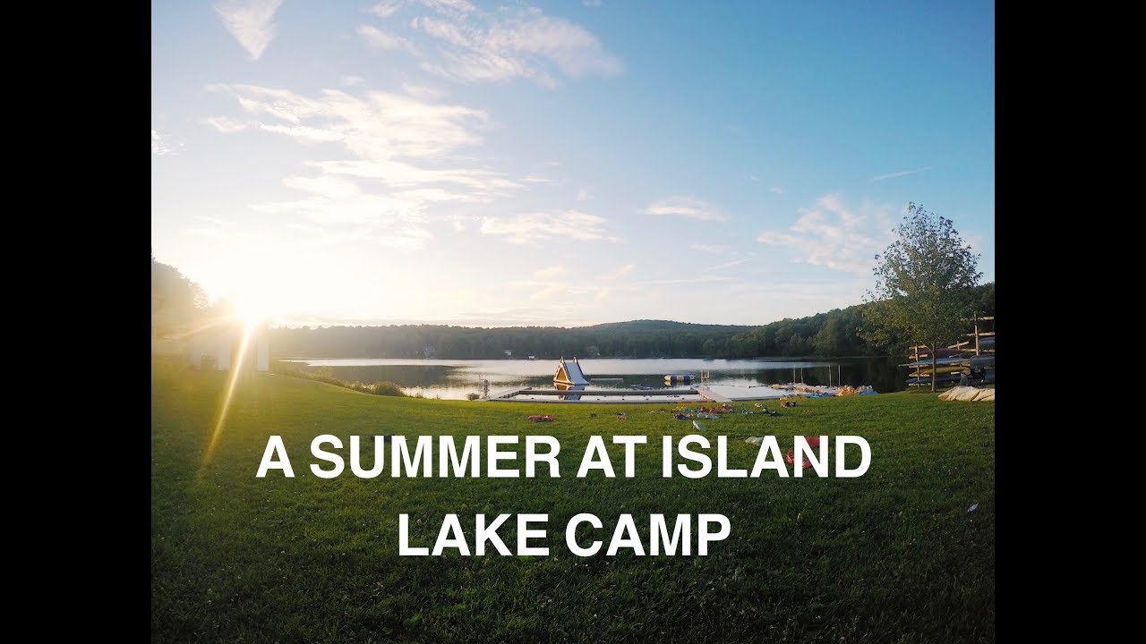 ISLAND LAKE CAMP, SUMMER 2K18 YouTube