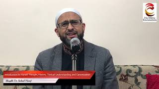 Introduction to Hanafi Thought and History | Shaykh Dr Sohail Hanif