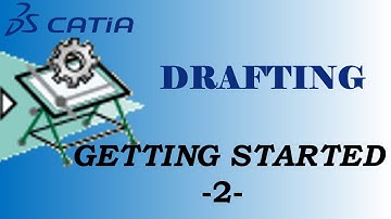 Catia V5 DRAFTING - Getting Started Tutorial / 2