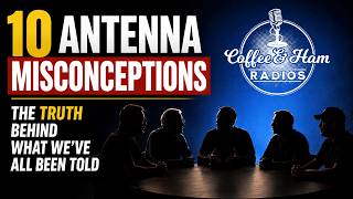 Antenna Misconceptions You SHOULD Know