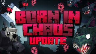 Born in Chaos - ACTUALIZACIÓN - Mod Review en Español [ Forge ]