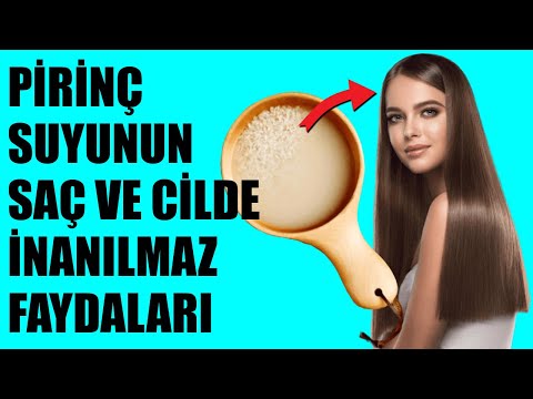 Pirinç Suyunun Saç ve Cilde İNANILMAZ FAYDALARI