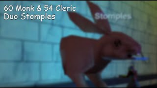 P99 - Monk and Cleric Duo Stomples