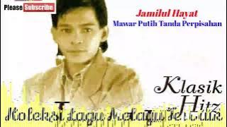 Jamilul Hayat 💖 - Mawar Putih Tanda Perpisahan