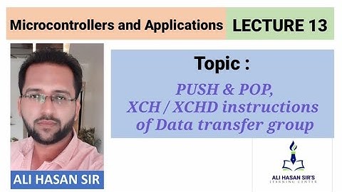 PUSH & POP,  XCH/XCHD instructions | MAA-MSBTE | Lecture 13 | Ali Hasan Sir