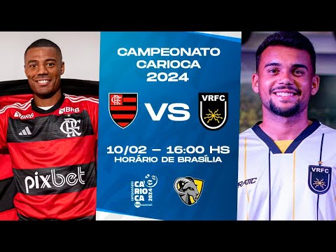 FLAMENGO X VOLTA REDONDA | CAMPEONATO CARIOCA | AO VIVO E COM IMAGENS