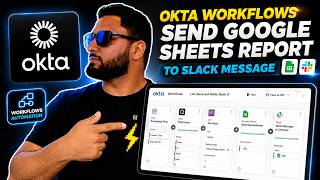 Okta Workflows Tutorial: Send Google Sheets Report to Slack Message