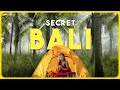 Bali&#39;s Best Kept Secret: Camping and Hiking Through Hidden Wilderness