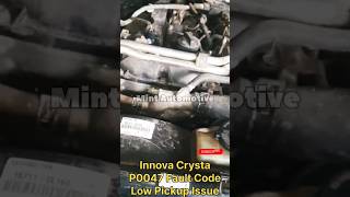 Innova Crysta P0047 Fault Code 🔧 Low Pickup & Turbo Problem Fix in 1 Min! #P0047 #innovacrysta