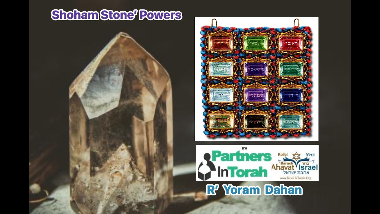 B”H CHOSHEN STONE’s POWERS R Yoram Dahan‎ ב״ה ״סודות אבני החושן״ Kollel Baruch A.I PARTNERS IN TORAH