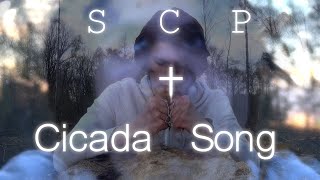 Cicada Song  | An SCP-Foundation Horror Film