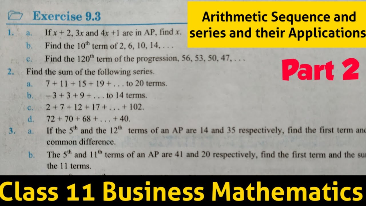 Arithmetic Sequence and Series and Their Application || Class 11 Business Mathematics