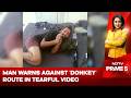 Punjab Man Warns Against 'Donkey' Route In Tearful Video From Mexico: Made A Mistake