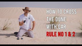 How to cross the dune with 4x4 car | Mastering Off-Road Dune Crossings with Desert Fellas!