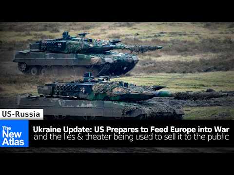 Thumbnail for Ukraine Update: US Prepares to Feed Europe Next into Proxy War on Russia