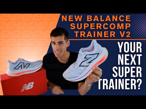 New Balance Fuel Cell SuperComp Trainer V2  The ULTIMATE Shoe for Versatile Runners!