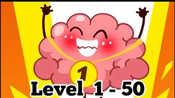 Brain Test - Thinking Game All Levels 1 - 50 Gameplay Walkthrough