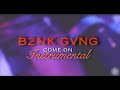 Instrumental trap beat - B2NK GVNG - COME ON