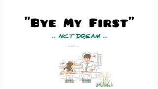 NCT DREAM - Bye My First... [사랑이 좀 어려워] \\ Lirik Sub Indo (Non Baku)