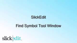 SlickEdit - Find Symbol Tool Window