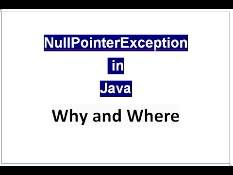 Why and Where Null Pointer Exception Occurs in Java