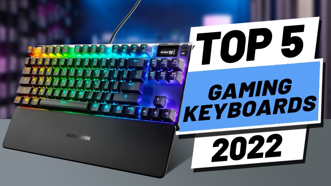 Eerlijkheid filter Kolonisten Top 5 BEST Gaming Keyboards of [2022] - YouTube