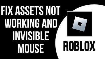 How To Fix Roblox Assets Not Loading Properly and Invisible Mouse
