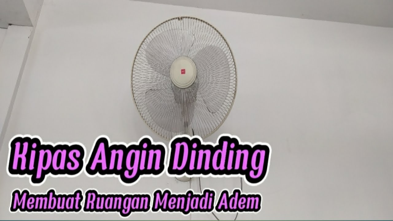 Fan Wall Fan Kipas Angin Dinding 16" YouTube