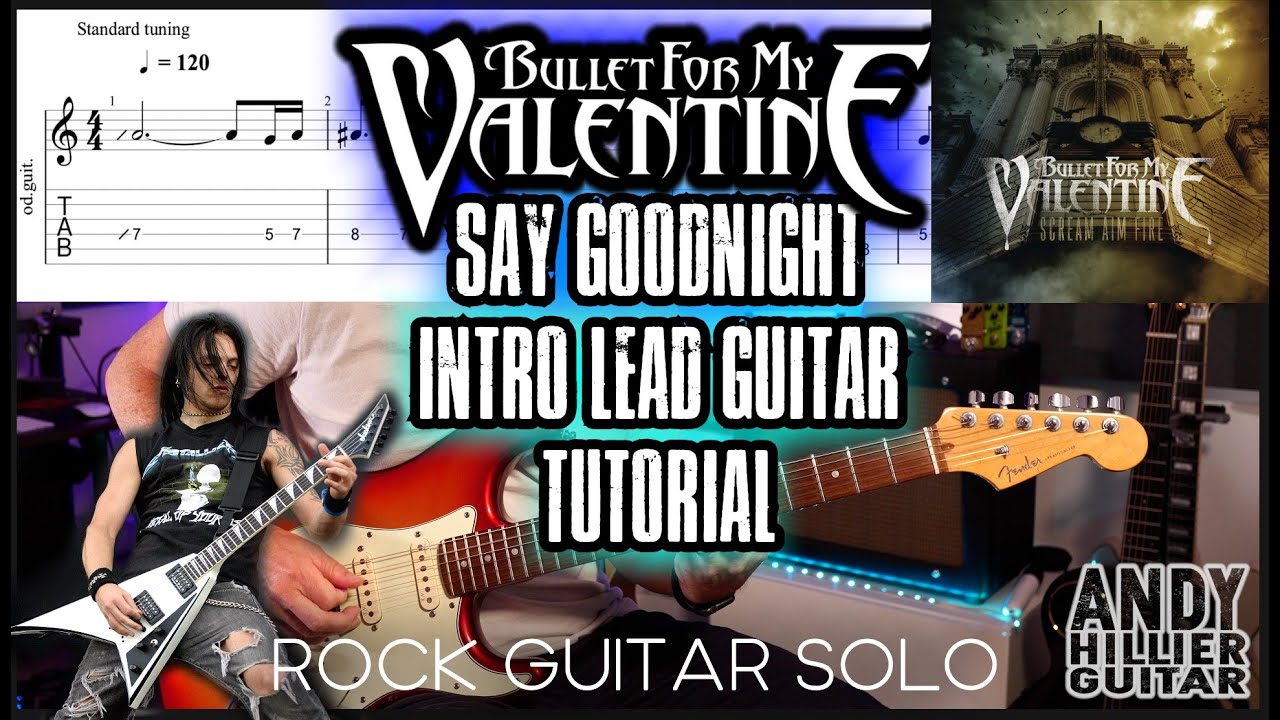 Bullet For My Valentine Say Goodnight Intro Guitar Tutorial YouTube