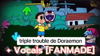 [FNF] STORY OF SEASON but I added vocals ( triple trouble Doraemon mix )