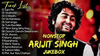 Best Of Arijit Singh 2024 | Arijit Singh Hits Songs | Arijit Singh Jukebox Songs | Indian Songs