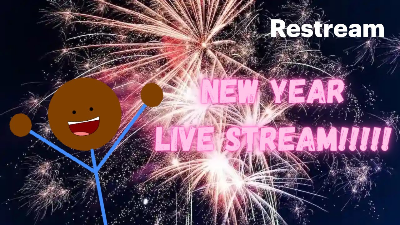 New Year Live Stream - YouTube