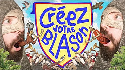 CRÉEZ VOTRE BLASON - Copain du web