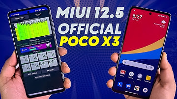 OFFICIAL MIUI 12.5 Global Update RELEASED for POCO X3 | First Look