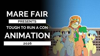 It's Tough To Run A Con (Mare Fair 4 Animation)