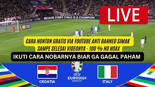 Live Kroasia Vs Italia EURO 2024