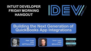 Intuit Developer Friday Morning Hangout – Building the Next Generation of QBO App Integrations