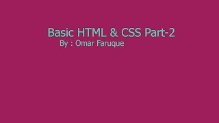 Basic HTML & CSS Part -2 The Ultimate guide to learning HTML and CSS