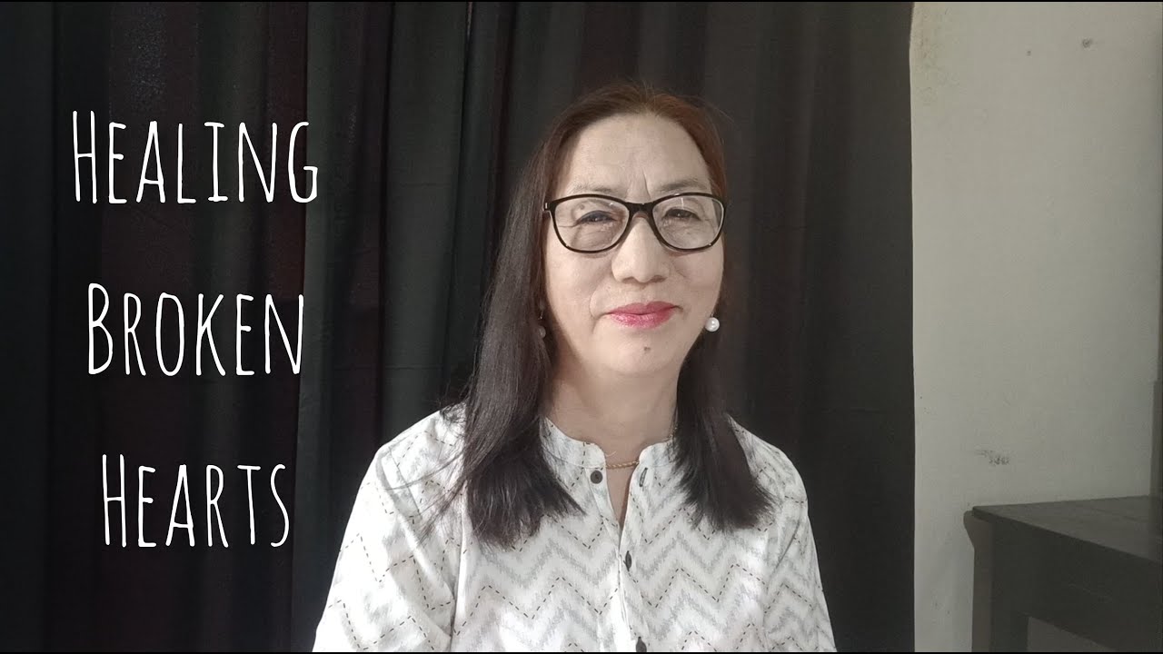 Healing Broken Hearts