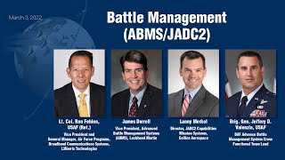 2022 AFA Warfare Symposium: Battle Management (ABMS/JADCS) Operationally Focused Abms Full Session
