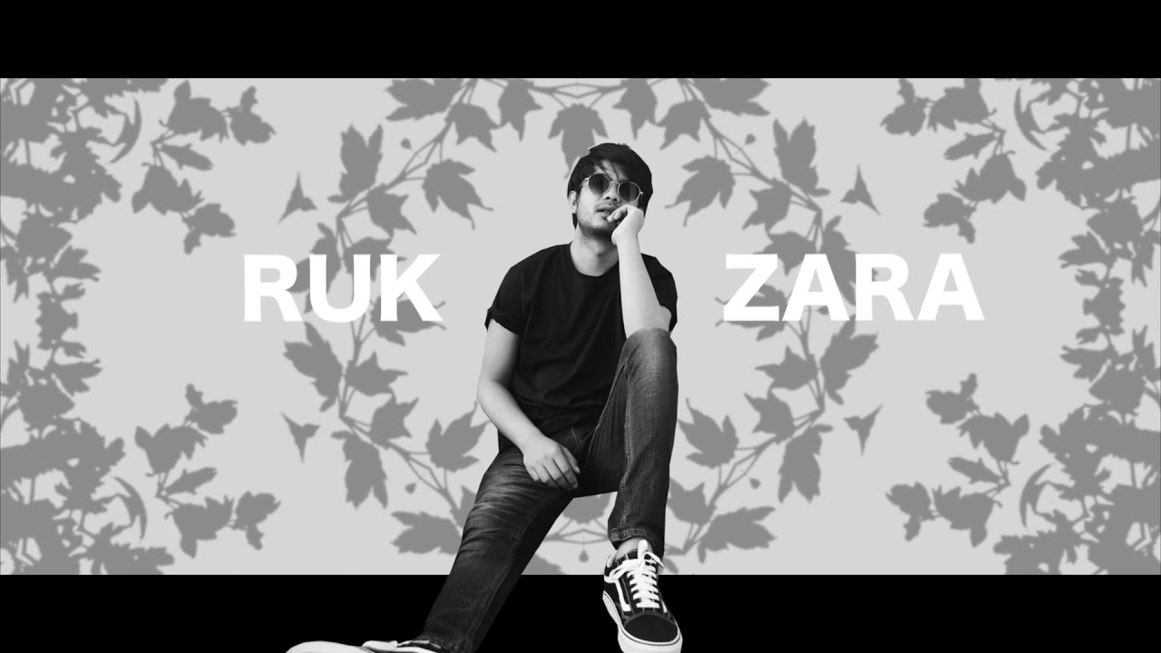 RUK ZARA - Hindi song by Raul Chettri.